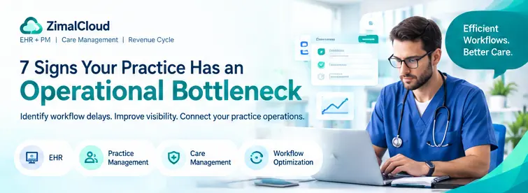 7-signs-practice-operational-bottleneck-banner