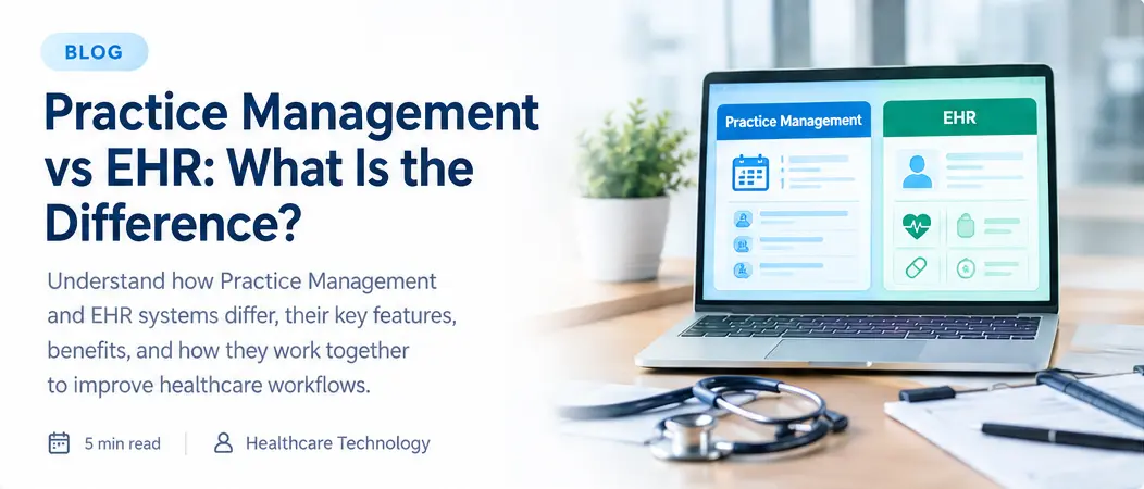 practice-management-vs-ehr-what-is-the-difference